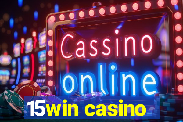 15win casino